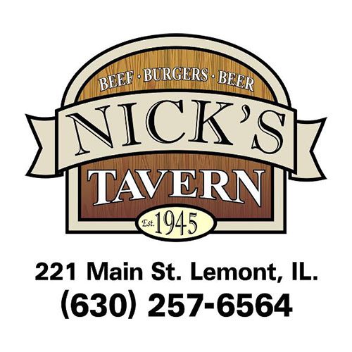 Our Community Resources - Beef, Burgers, Beer Nick's Taver EST 1945 Logo with 221 Main Street Lemont, IL address and 6302576564 phone number listed
